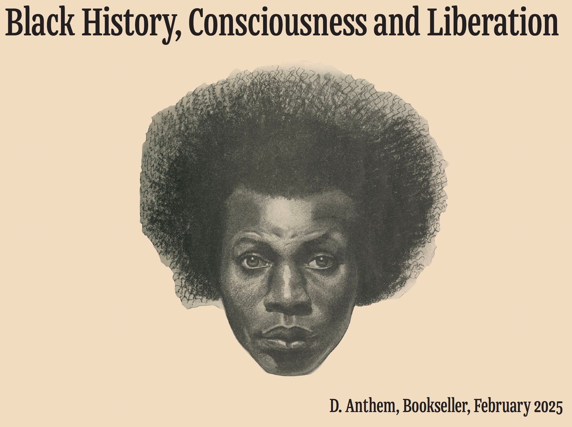 Black History, Consciousness, and Liberation