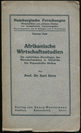 Item #00744 Afrikanische Wirtschaftsstudien: Die naturlichen Grundlagen des Wirtschaftslebens in...
