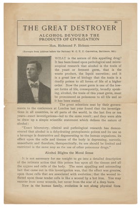 Item #00926 The Great Destroyer: Alcohol Devours the Products of Civilization. Hon. Richmond P....