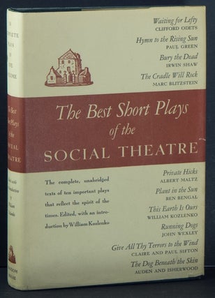 Item #01190 The Best Short Plays of the Social Theatre. William KOZLENKO, edited and