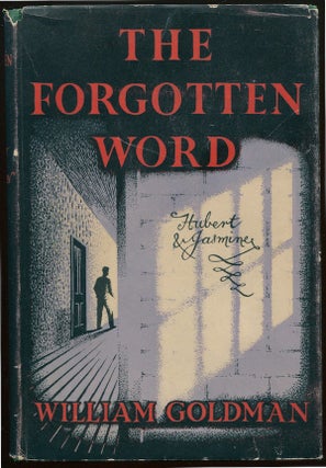 Item #01417 The Forgotten Word [Jewish Currents editor Morris Schappes' copy]. William GOLDMAN