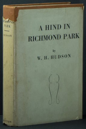 Item #01661 A Hind in Richmond Park. W. H. HUDSON