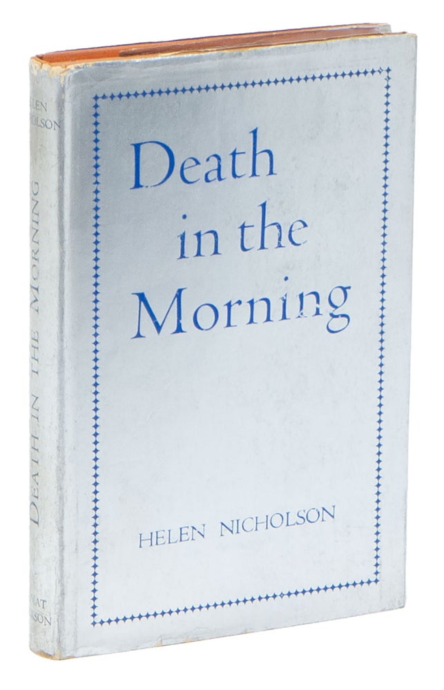 Item #01854 Death in the Morning. Helen NICHOLSON, Baroness de Zglinitzki.