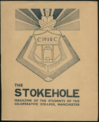Item #02129 The Stokehole: Magazine of the Students of the Co-Operative College, Manchester...