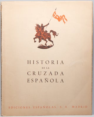 Item #02372 Historia de la Cruzada Española, Volumen Quinto, Tomo Veintiuno (Vol. 5, No. 21)....