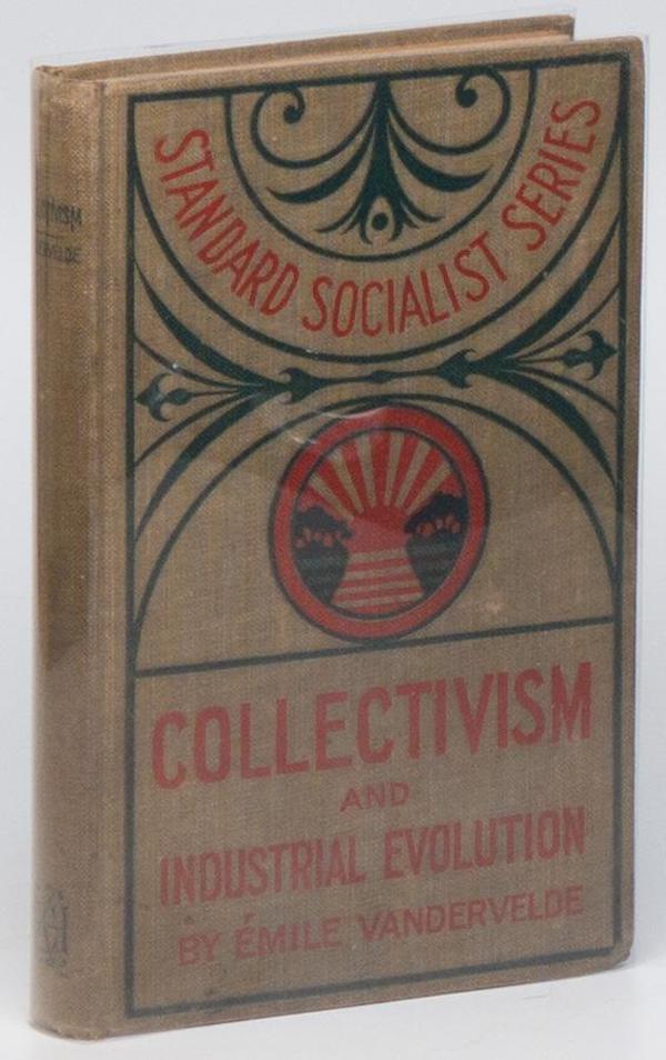 Item #02646 Collectivism and Industrial Evolution (Standard Socialist Series). Èmile VANDERVELDE.