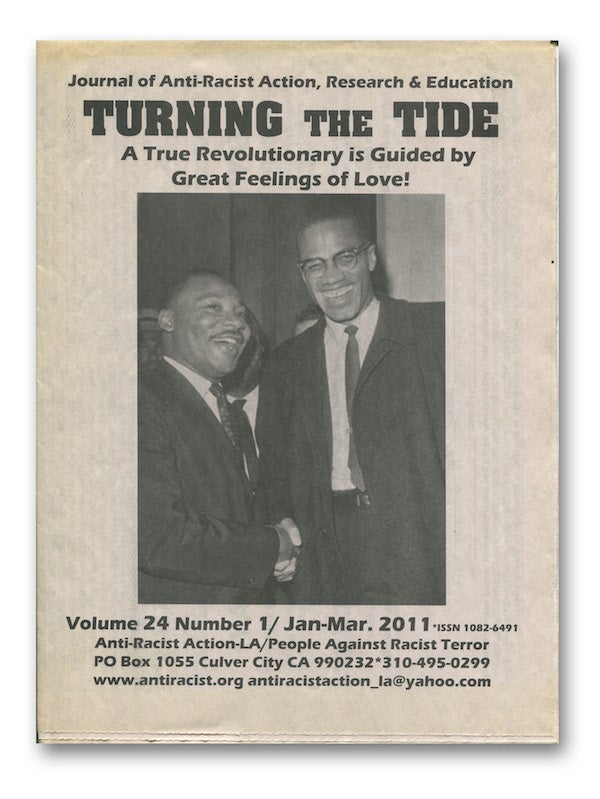 Item #02669 Turning the Tide: Journal of Anti-Racist Action, Vol. 24, No. 1, Jan-Mar. 2011. Anti-Racist Action-LA / People Against Racist Terror.