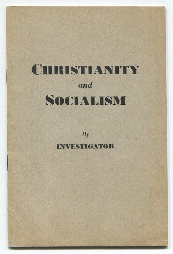 Item #02845 Christianity and Socialism. Investigator.