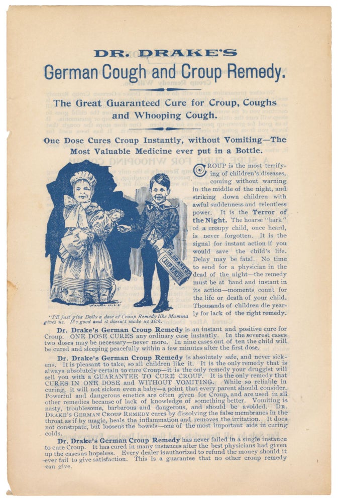 Item #03158 Dr. Drake's German Cough and Croup Remedy. The Great Guaranteed Cure for Croup, Coughs and Whooping Cough. [caption-title]. The Glessner Medicine Co.