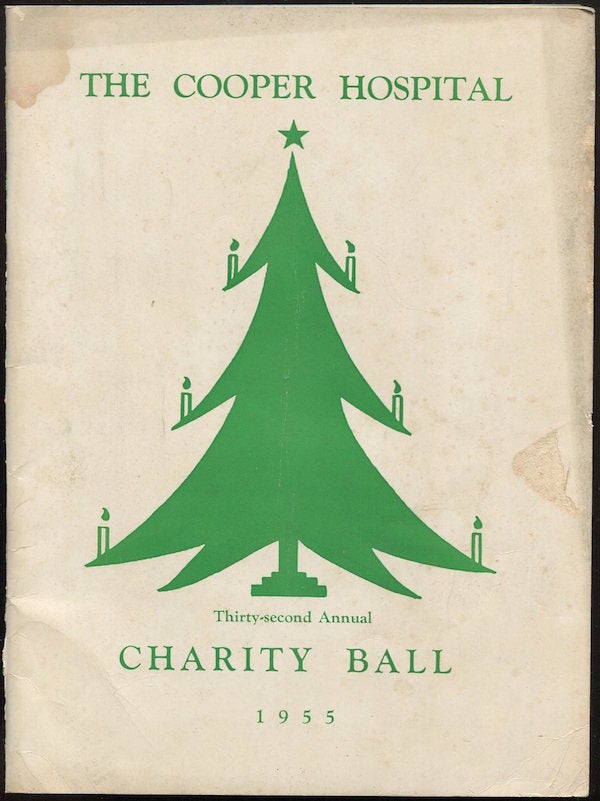 Item #03429 Thirty-Second Annual Charity Ball Under the Auspices of Women's Auxiliary to the Cooper Hospital, Camden, New Jersey, Bellevue-Stratford Hotel, Philadelphia, PA., Wednesday Evening, December Twenty-Eighth, Nineteen Hundred and Fifty-Five. Women's Auxiliary.