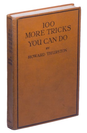 Item #03477 100 More Tricks You Can Do. Howard THURSTON