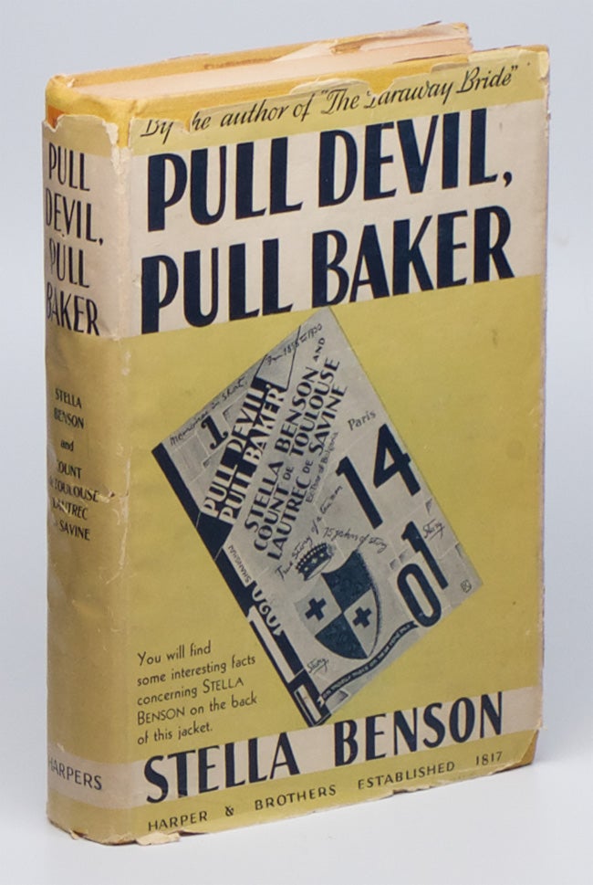 Item #03784 Pull Devil Pull Baker. Stella BENSON, Count Nicolas de Toulouse Lautrec DE SAVINE.