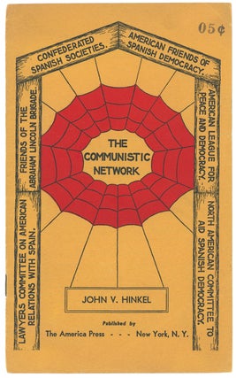 Item #03839 The Communistic Network. John V. Hinkel