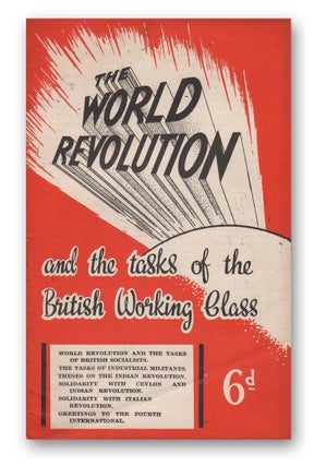 Item #03917 The World Revolution and the Tasks of the British Working Class. Workers'...