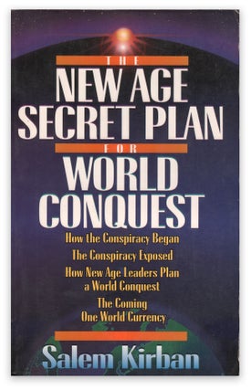 Item #05517 The New Age Secret Plan for World Conquest. Salem KIRBAN