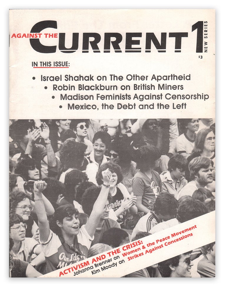 Item #05688 Against the Current, Vol. 1, No. 1 (New Series), January-February, 1986. Joanna BRENNER.