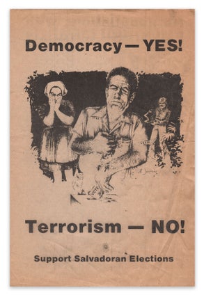 Item #05788 Democracy - YES! Terrorism - NO! Support Salvadoran Elections. CARP?