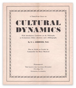 Item #05955 A Three-Part Essay on Cultural Dynamics With Introductory Comments on the Philosophy...