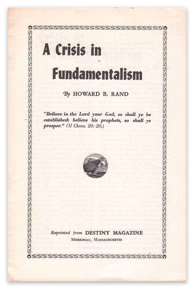 Item #05981 A Crisis in Fundamentalism. Howard B. RAND.