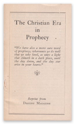 Item #05988 The Christian Era in Prophecy. Howard B. RAND