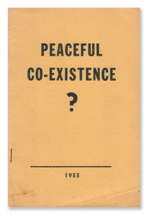 Item #06281 Peaceful Co-Existence? Dr. W. G. GODDARD
