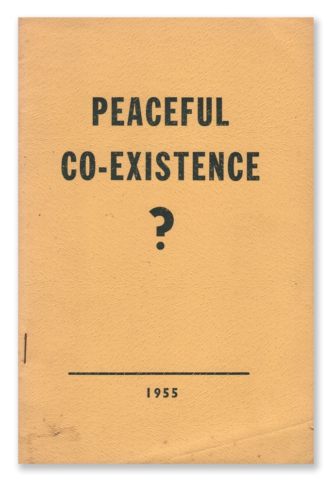 Item #06281 Peaceful Co-Existence? Dr. W. G. GODDARD.