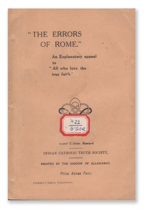 Item #06359 "The Errors of Rome": An Explanatory Appeal to "All Who Love the True Faith" P. W....