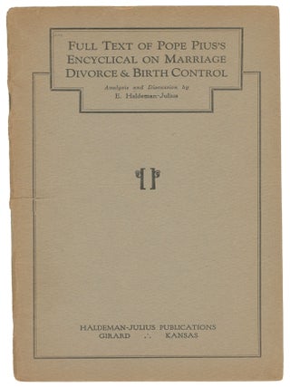 Item #06414 Full Text of Pope Pius&rsquo;s Encyclical on Marriage, Divorce & Birth Control....