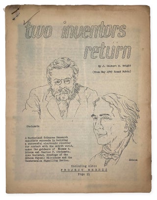 Item #06532 Two Inventors Return / Project Hermes. J. Gilbert E. WRIGHT