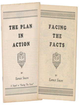 Facing the Facts [with] The Plan in Action. Earnest Sincere, pseud. of Edwin.