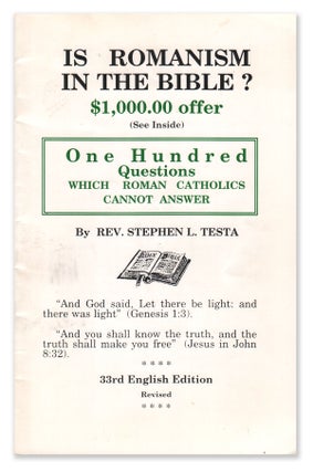 Item #07003 Is Romanism In the Bible? Rev. Stephen L. TESTA