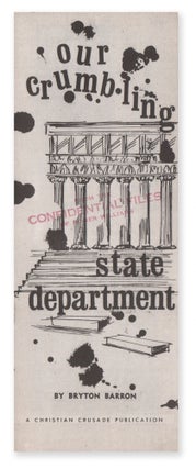 Item #07159 Our Crumbling State Department. Bryton BARRON