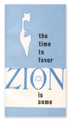 Item #07296 The Time to Favor Zion Is Come