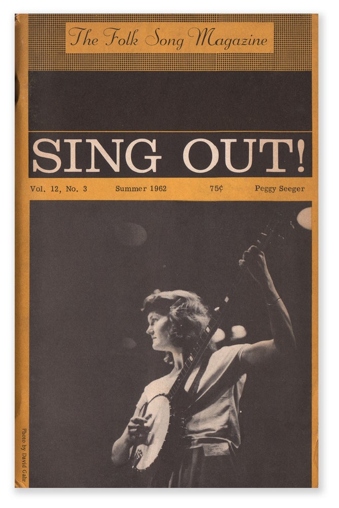 Item #07497 Sing Out!, Vol. 12, No. 3, June-July, 1962. Irwin SILBER.