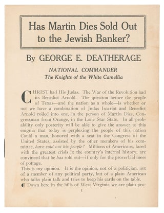 Item #10007 Has Martin Dies Sold Out to the Jewish Banker? George E. Deatherage