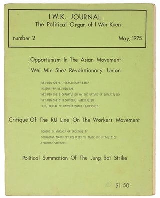Item #10016 I.W.K. Journal: The Political Organ of I Wor Kuen, No. 2. I Wor Kuen