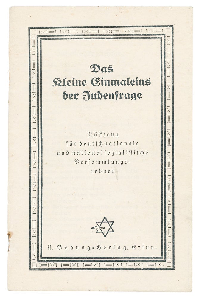 Item #10042 Das Kleine Einmaleins der Judenfrage: Rüstzeug für deutschnationale und nationalsozialistische Versammlungsredner