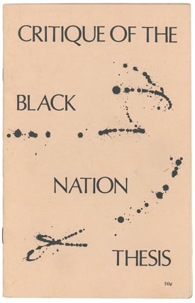 Item #10089 Critique of the Black Nation Thesis