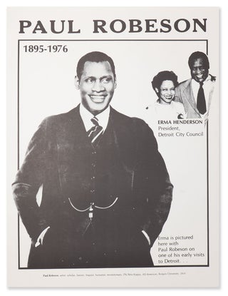 Item #10214 A tribute poster to Paul Robeson, campaign poster for Erma Henderson (?