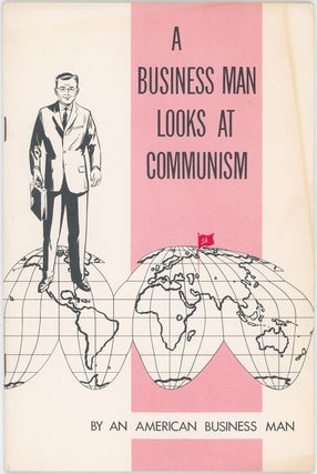 Item #10414 A Business Man Looks at Communism. Fred C. Koch