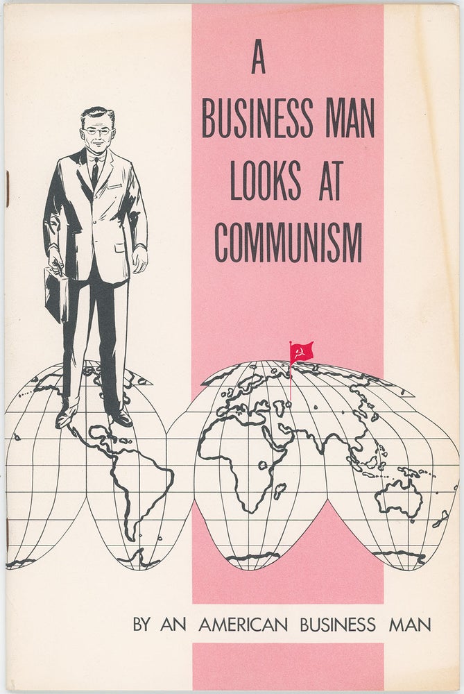 Item #10414 A Business Man Looks at Communism. Fred C. Koch.
