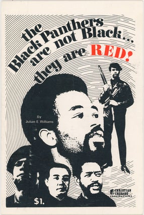 Item #10509 The Black Panthers Are Not Black...They Are Red! Julian E. Williams