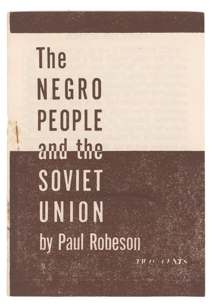 Item #10556 The Negro People and the Soviet Union. Paul Robeson.