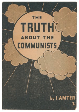 Item #10572 The Truth About the Communists. Amter, srael