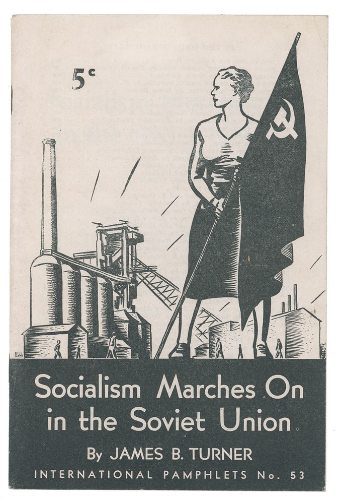 Item #10574 Socialism Marches On in the Soviet Union (International Pamphlets No. 53). James B. Turner.