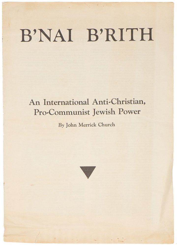 Item #10606 B'nai B'rith: An International Anti-Christian, Pro-Communist Jewish Power. John Merrick Church, Robert Edward Edmondson.
