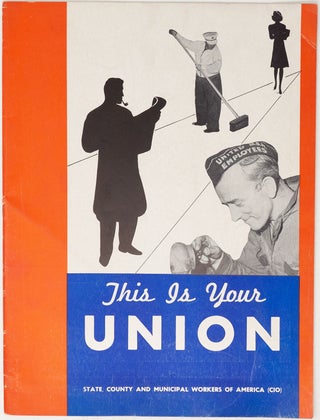 Item #10684 This Is Your Union
