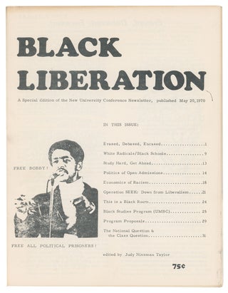 Black Liberation: A Special Edition of the New University Conference Newsletter, May 20, 1970. Judy Nissman Taylor.