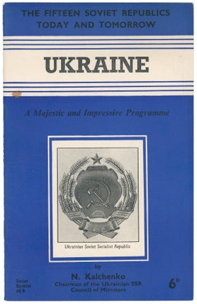 Item #10871 Ukraine: A Majestic and Impressive Programme (The Fifteen Soviet Republics Today and...