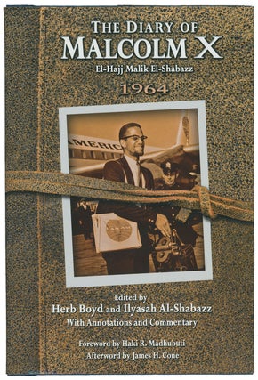 Item #10924 The Diary of Malcolm X, El-Hajj Malik El-Shabazz, 1964. Malcolm X., Herb Boyd,...